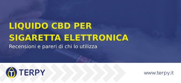 Recensioni e pareri di chi usa il liquido al CBD