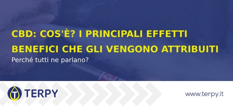 CBD: cosa è e quali sono i suoi effetti benefici