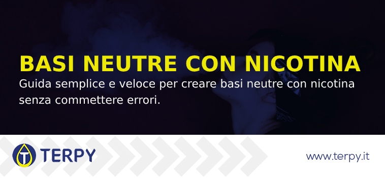 basi neutre con nicotina per svapo