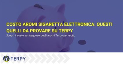 Ecco gli aromi di Terpy da provare per e-cig