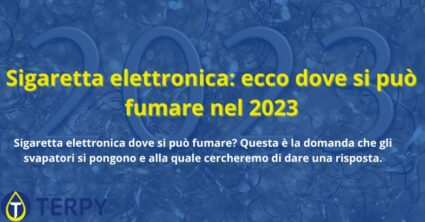 Sigaretta elettronica: ecco dove si può fumare nel 2023