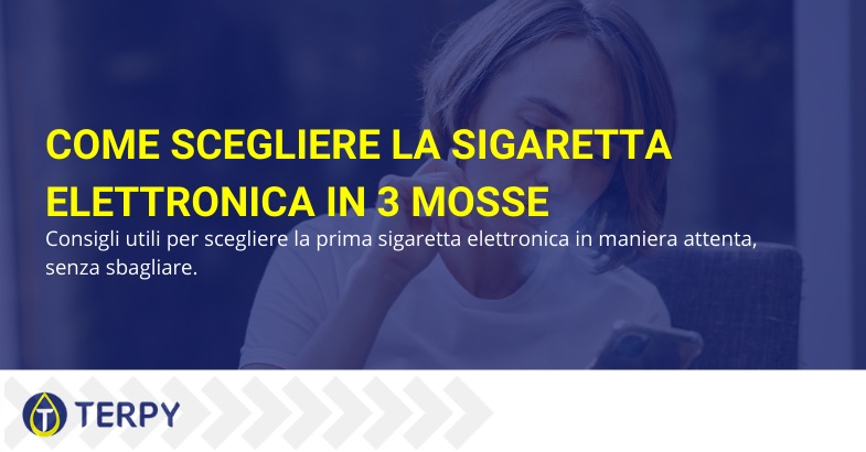 come scegliere la sigaretta elettronica