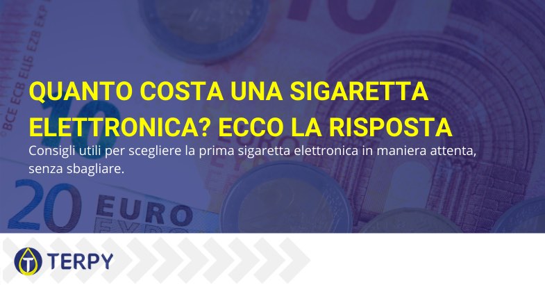 quanto costa una sigaretta elettronica