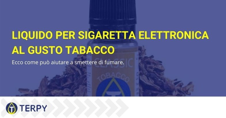 Caratteristiche liquido sigaretta elettronica gusto tabacco