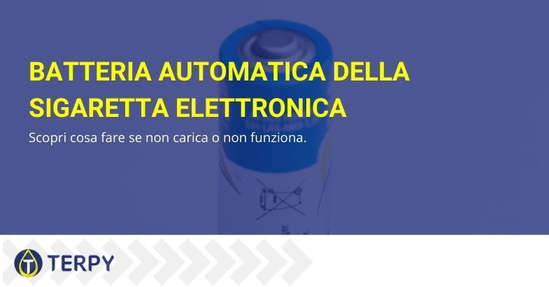 batteria automatica sigaretta elettronica: cosa fare se non carica