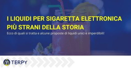 liquidi sigaretta elettronica strani