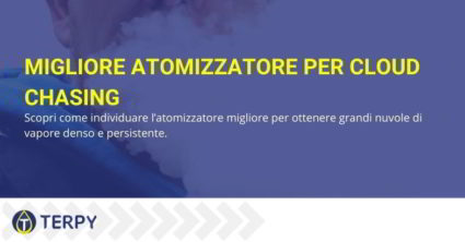 scegliere il miglior atomizzatore per cloud chasing