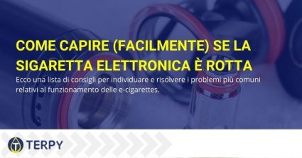 Come capire se la sigaretta elettronica è rotta