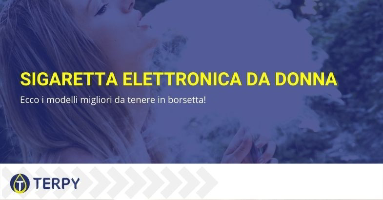 sigaretta elettronica da donna