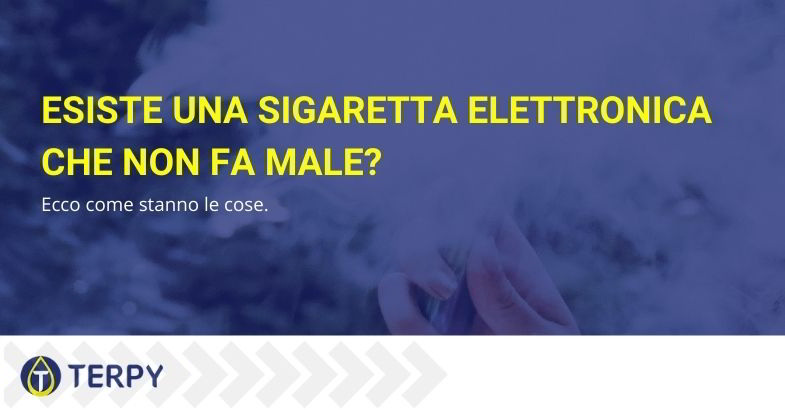 sigaretta elettronica che non fa male