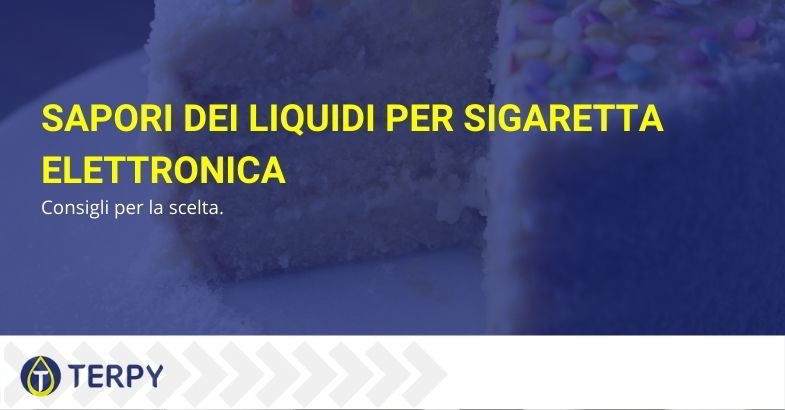 sapori dei liquidi per sigaretta elettronica