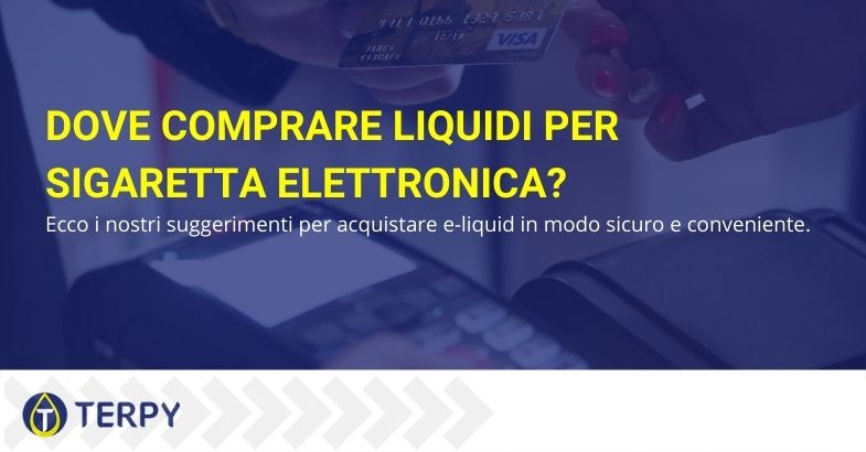 Scopri dove comprare liquidi per sigaretta elettronica