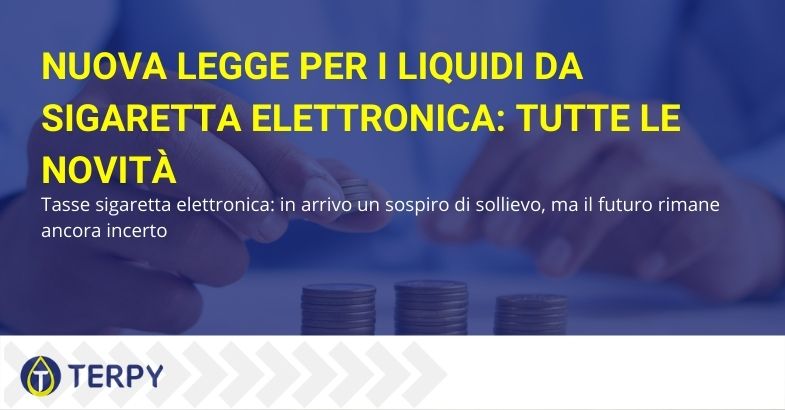 Per il 2022 saranno congelati gli aumenti della tassa sulle sigarette elettroniche