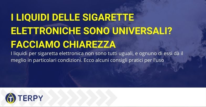 I liquidi per sigaretta elettronica non sono tutti uguali