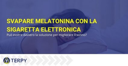 Sigaretta elettronica e melatonina
