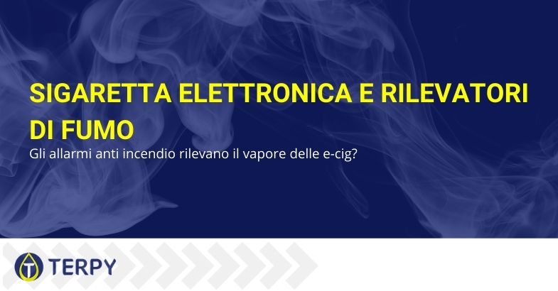 Sigaretta elettronica e rilevatori di fumo