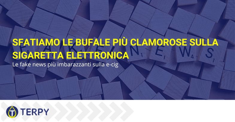 Bufale sulla sigaretta elettronica