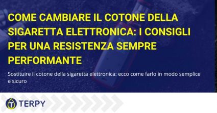 cambiare-cotone-ecig come cambiare cotone sigaretta elettronica
