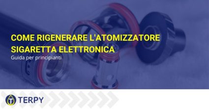 Come rigenerare l'atomizzatore della sigaretta elettronica