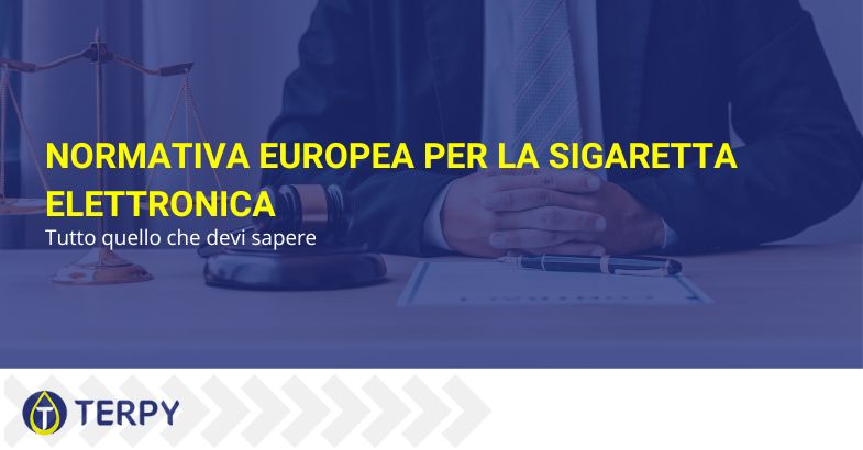 Normativa europea per la sigaretta elettronica
