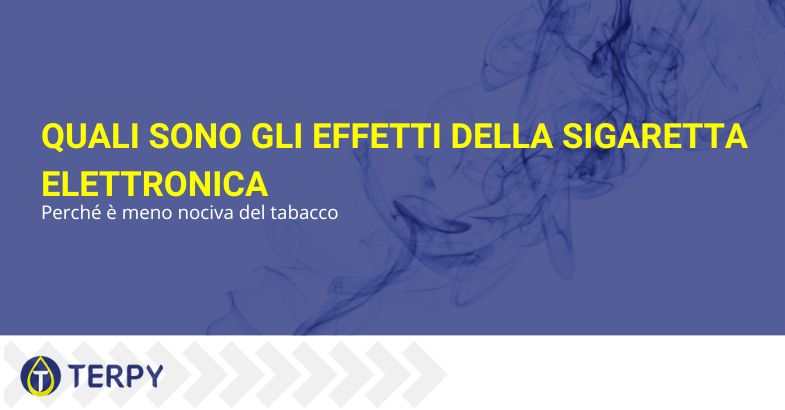 Quali sono gli effetti della sigaretta elettronica