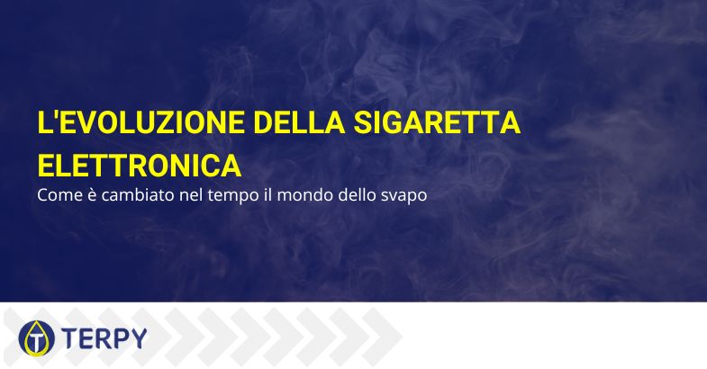 L'evoluzione della sigaretta elettronica