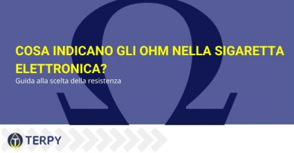 cosa indicano gli Ohm nella sigaretta elettronica