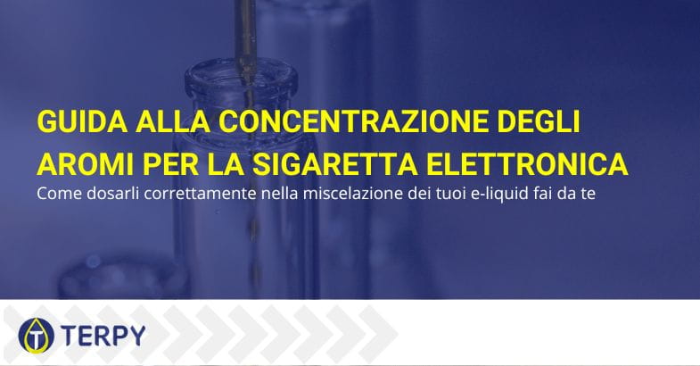 Concentrazione degli aromi per la sigaretta elettronica