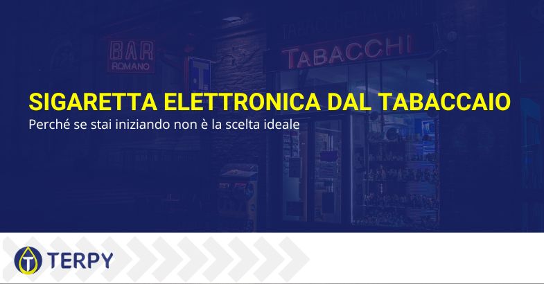 Sigaretta elettronica dal tabaccaio