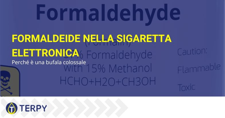 Perché la formaldeide nella sigaretta elettronica è solo una grande bufala