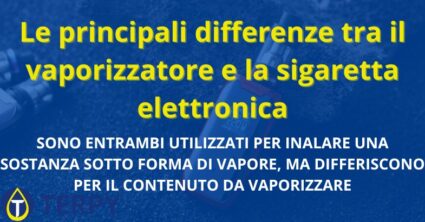 Le principali differenze tra il vaporizzatore e la sigaretta elettronica