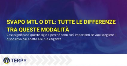 Svapo MTL o DTL : differenze