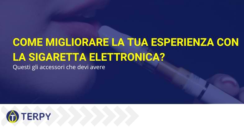 accessori per sigarette elettroniche | Terpy