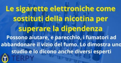 Le sigarette elettroniche come sostituti della nicotina per superare la dipendenza