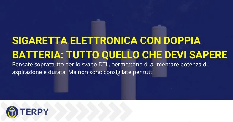 sigaretta-elettronica-doppia-batteria Sigaretta elettronica doppia batteria : che sapere