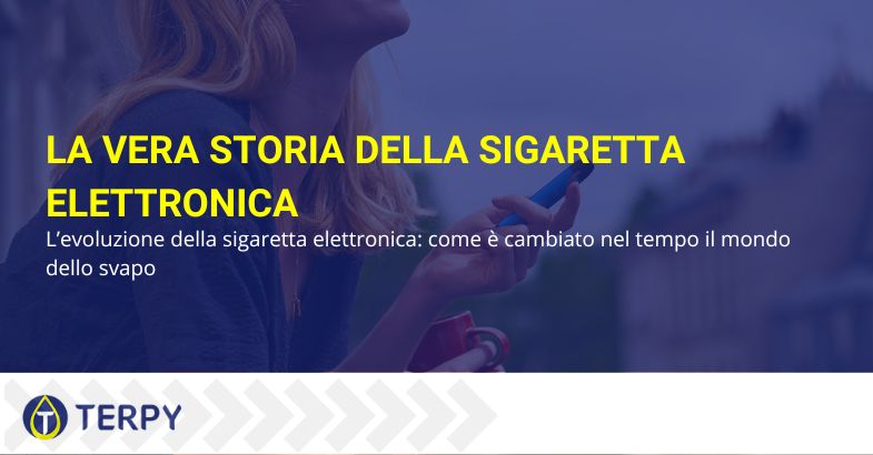 La vera storia della sigaretta elettronica | Terpy