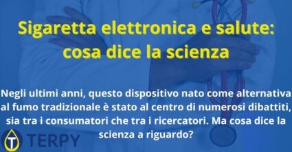 Sigaretta elettronica e salute: cosa dice la scienza