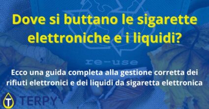 Dove si buttano le sigarette elettroniche e i liquidi?