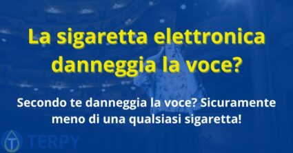 La sigaretta elettronica danneggia la voce?