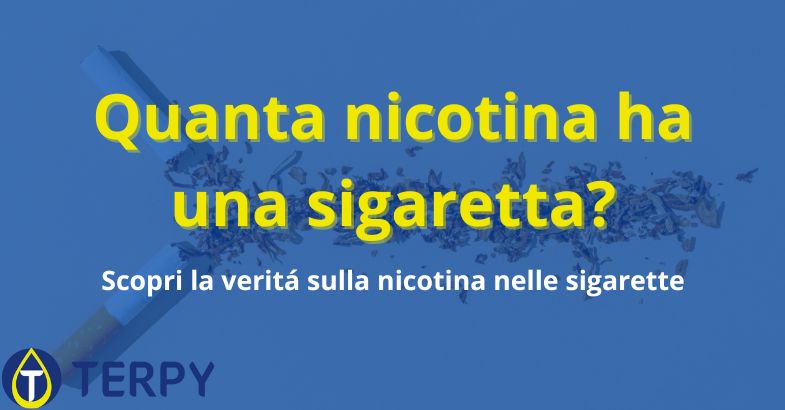 Quanta nicotina ha una sigaretta?